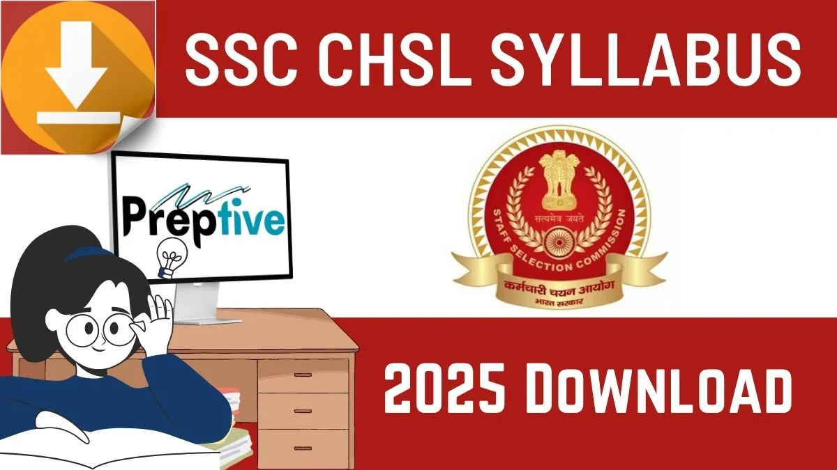 SSC CHSL Syllabus 2025 PDF for Tier 1 & Tier 2 Subject-Wise Topics